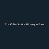 Eric C. Fonferek - Attorney At Law